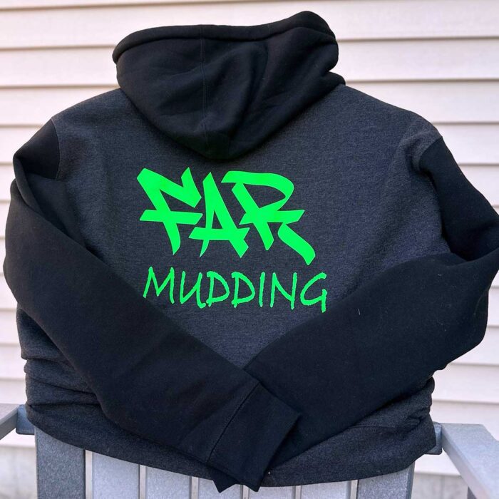 far mudding hoodie