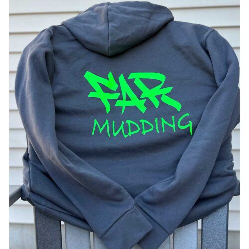 far mudding hoodie back